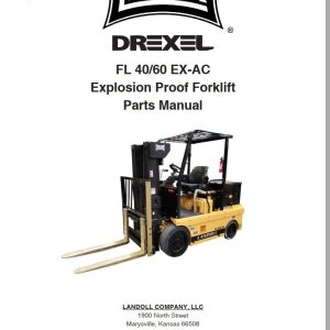 Landoll Drexel Forklift FL40 EX AC FL60 EX AC Parts Manual F 747 2411 2025 (1)