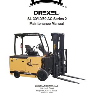 Landoll Drexel Forklift SL30 AC 2 SL40 AC 2 SL50 AC 2 Maintenance Manual F 936 2311 2025 (1)