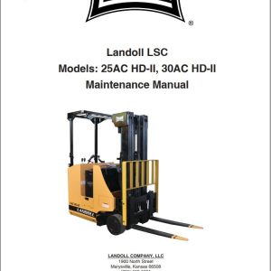 Landoll Forklift LSC 25AC HD II LSC 30AC HD II Maintenance Manual F 1143 2409 2025 (1)