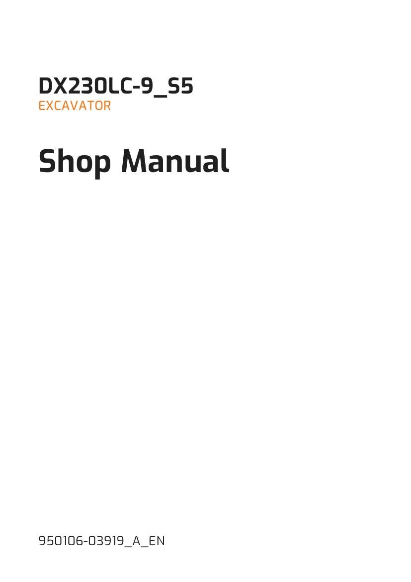 Develon Crawler Excavator DX230LC 9 S5 Shop Manual 950106 03919 A EN (1)