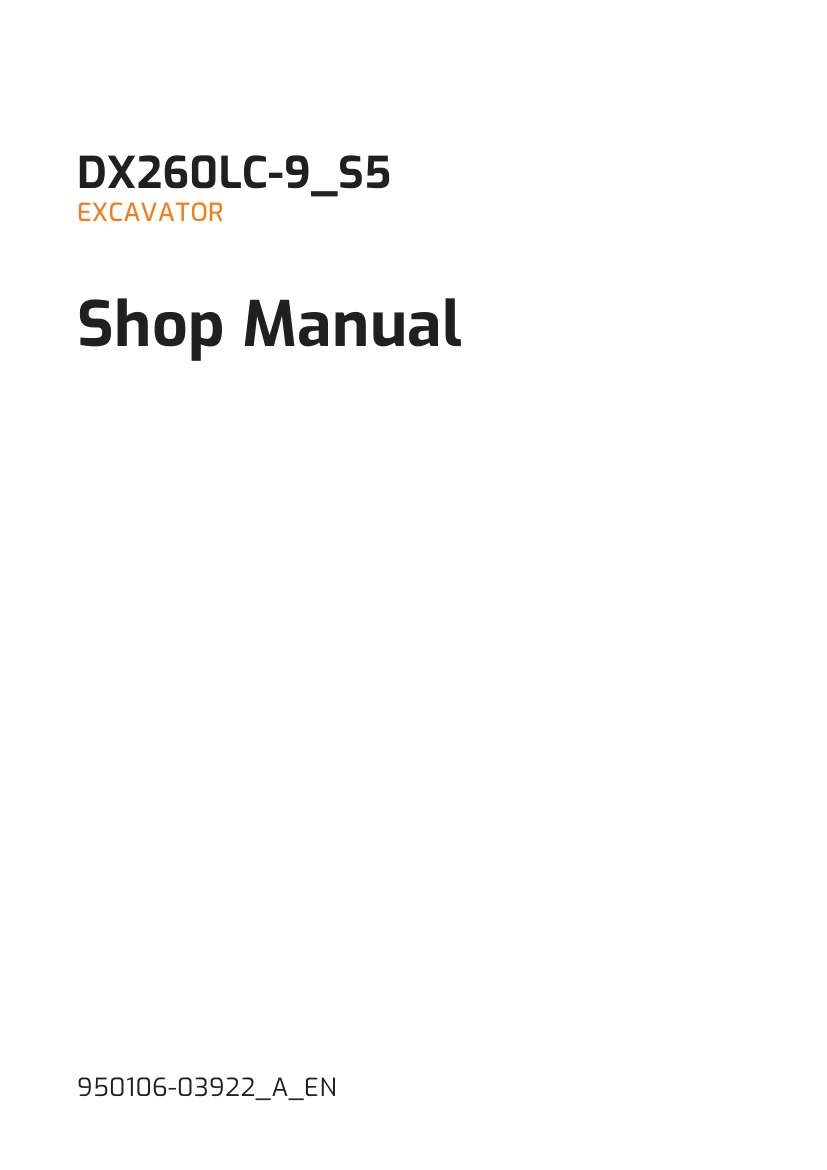 Develon Crawler Excavator DX260LC 9 S5 Shop Manual 950106 03922 A EN (1)