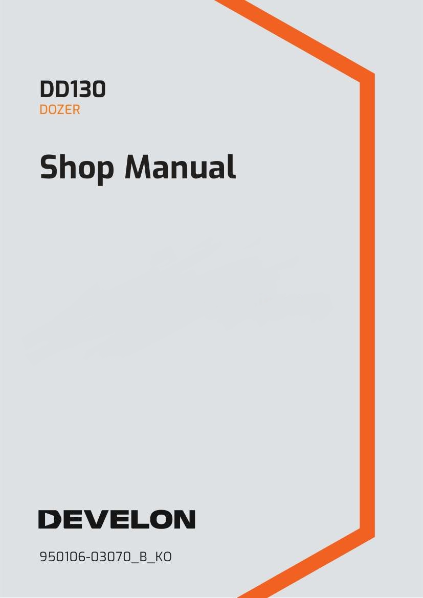 Develon Dozer DD130 Shop Manual 950106 03070 B KO (1)