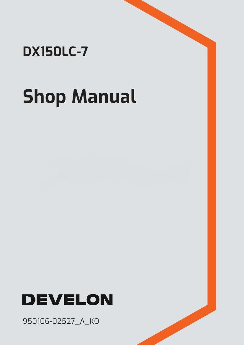 Develon Excavator DX150LC 7 Shop Manual 950106 02527 A KO (1)