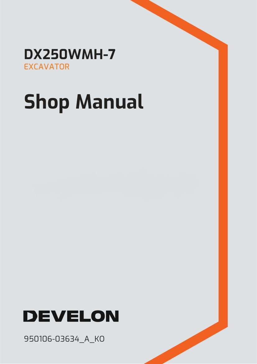 Develon Wheel Material Handler DX250WMH 7 Shop Manual 950106 03634 A KO (1)