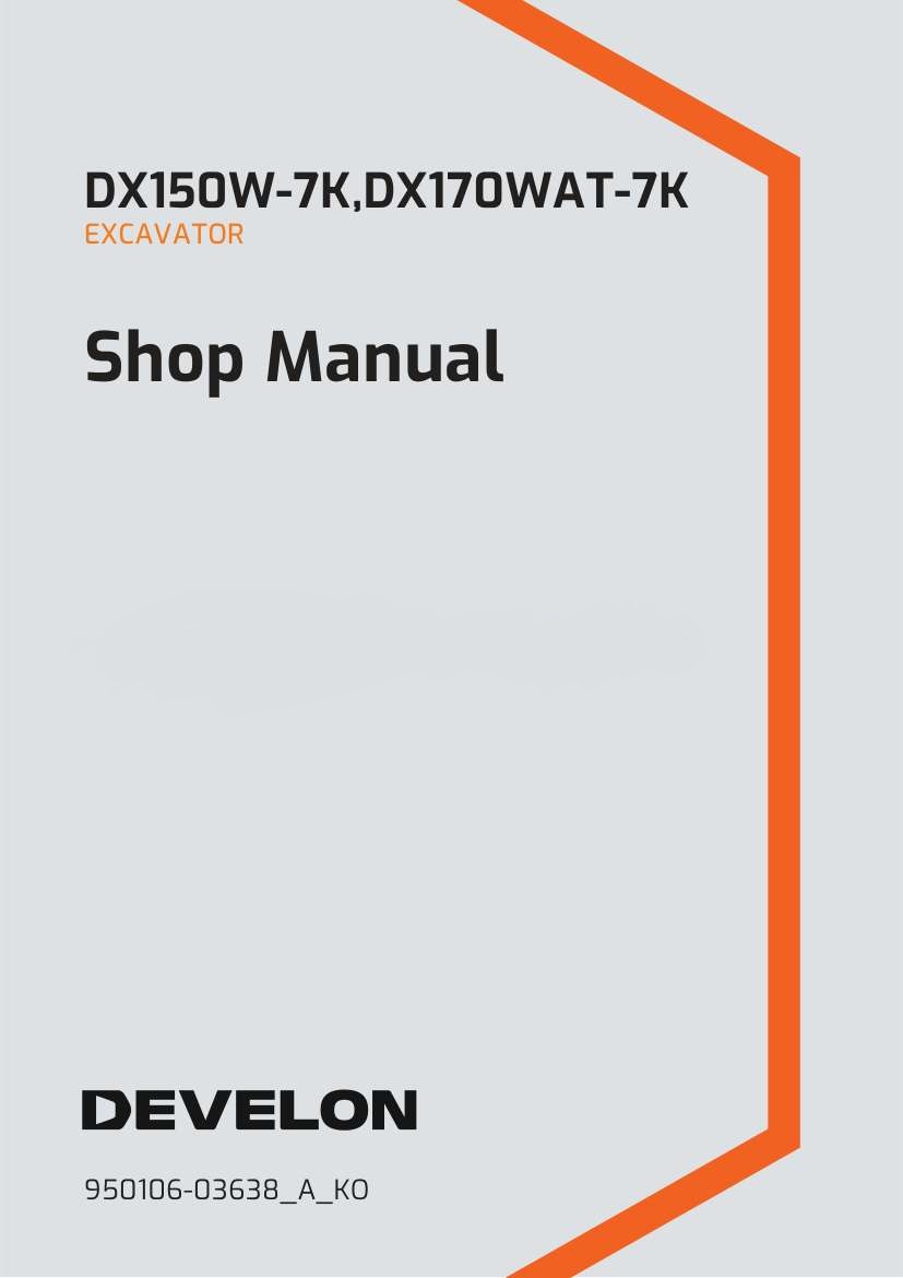 Develon Wheeled Excavator DX150W 7K Shop Manual 950106 03638 A KO (1)