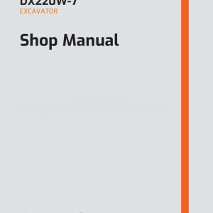 Develon Wheeled Excavator DX220W 7 Shop Manual 950106 02410 C KO (1)