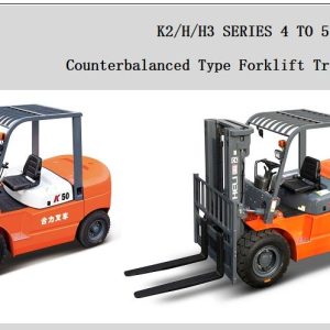 Heli Forklift K2 H H3 Series 4 5 TON Service Parts Operators Manual EN ZH (1)