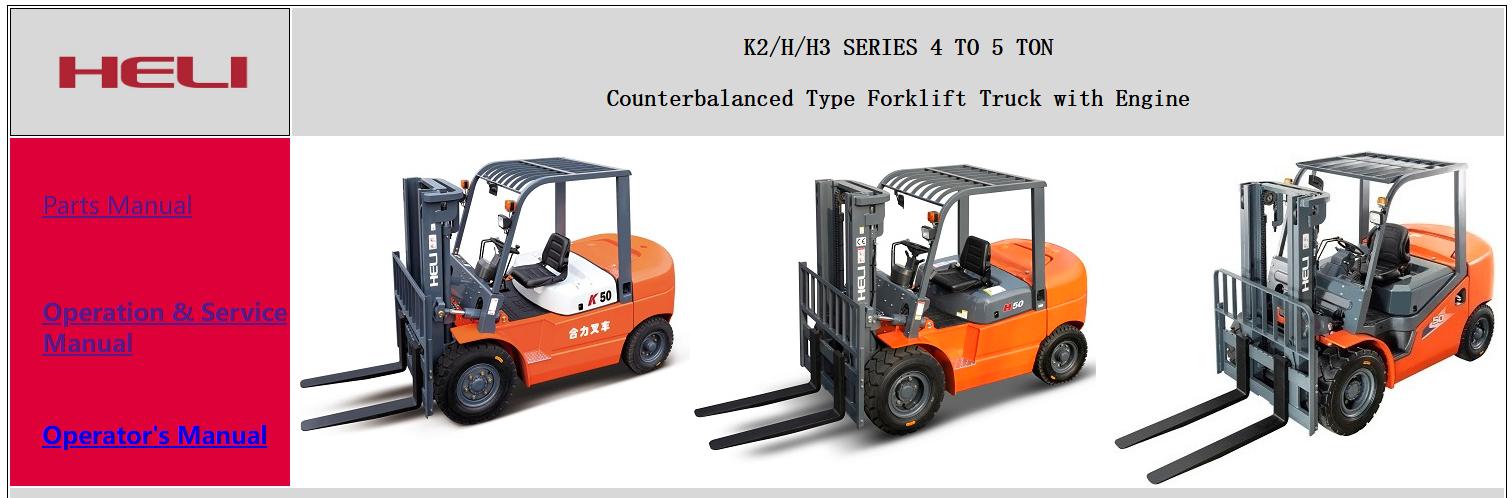 Heli Forklift K2 H H3 Series 4 5 TON Service Parts Operators Manual EN ZH (1)