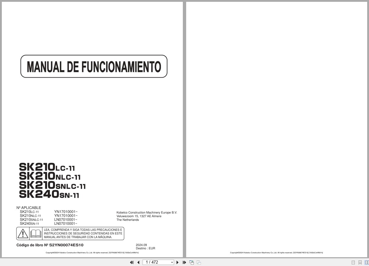 Kobelco Excavator SK210LC 11 SK210NLC 11 SK210SNLC 11 SK240SN 11 Operators Manual S2YN00074ES10 ES 1